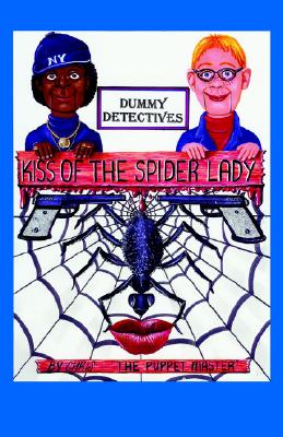 Image for Dummy Detective: Kiss Of The Spider Lady Dummy Detective: Kiss Of The Spider Lady