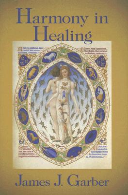 Harmony in Healing: The Theoretical Basis of Ancient and Medieval Medicine