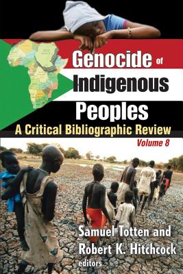 Genocide of Indigenous People : A Critical Biographical Review: volume 8