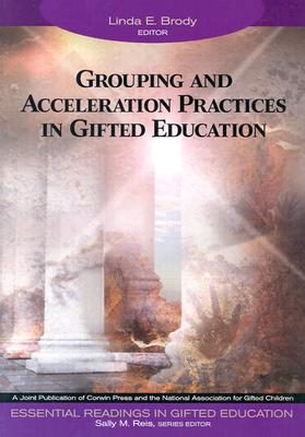 Image for Grouping and Acceleration Practices in Gifted Education (Essential Readings in Gifted Education Series)