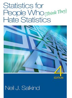 Study Guide to Accompany Neil J. Salkind'S Statistics for People Who Hate Statistics, 4Th Edition