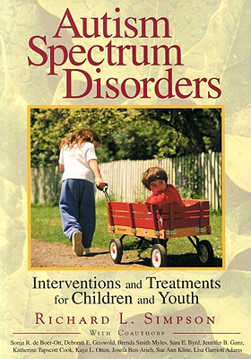 Image for Autism Spectrum Disorders: Interventions and Treatments for Children and Youth Autism Spectrum Disorders: Interventions and Treatments for Children and Youth