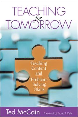 Teaching for Tomorrow: Teaching Content and Problem-Solving Skills
