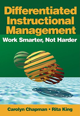 Differentiated Instructional Management: Work Smarter, Not Harder