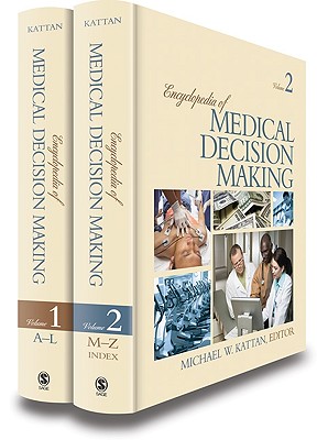 Encyclopedia of Medical Decision Making (Volume 1 and 2)