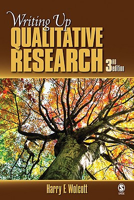 WRITING UP QUALITATIVE RESEARCH ( THIRD EDITION)
