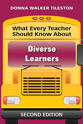 Image for What Every Teacher Should Know About Diverse Learners What Every Teacher Should Know About Diverse Learners