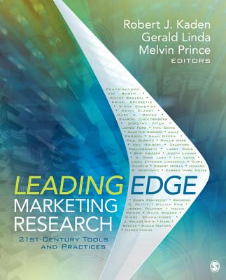 Leading Edge Marketing Research: 21st-Century Tools and Practices