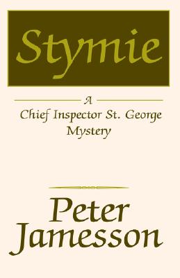 Stymie: A Chief Inspector St. George Mystery
