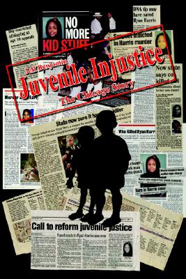 Juvenile Injustice: The Chicago Story