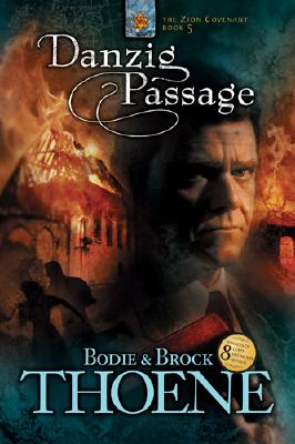 Image for Danzig Passage (Zion Covenant, Book 5)