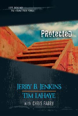 Protected (Left Behind: The Young Trib Force)