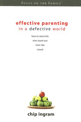 Effective Parenting in a Defective World