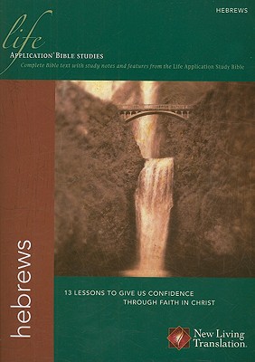 Image for Hebrews (Life Application Bible Studies: NLT) Hebrews (Life Application Bible Studies: NLT)