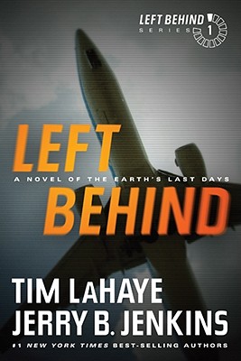 Left Behind: A Novel Of The Earth's Last Days
