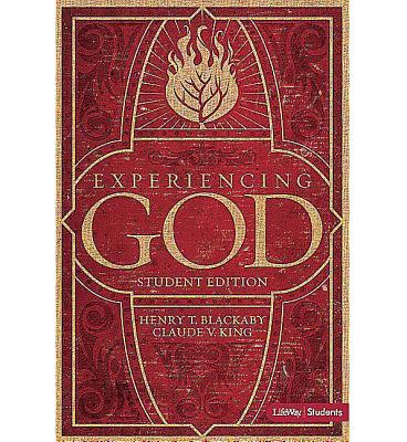 Image for Experiencing God: Knowing and Doing the Will of God, Student Edition Experiencing God: Knowing and Doing the Will of God, Student Edition