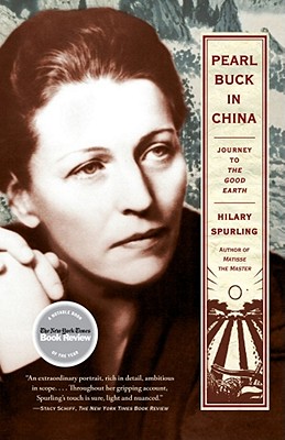 Pearl Buck in China: Journey to the Good Earth