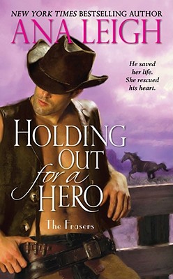 Holding Out for a Hero (The Frasers)