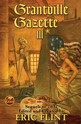 Image for Grantville Gazette III (9) (The Ring of Fire)