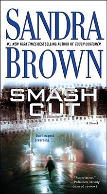 Smash Cut: A Novel