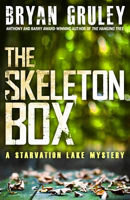 The Skeleton Box: A Starvation Lake Mystery (Starvation Lake Mysteries)