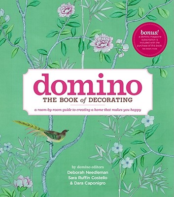Image for Domino: The Book of Decorating: A Room-by-Room Guide to Creating a Home That Makes You Happy