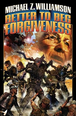 Better to Beg Forgiveness.