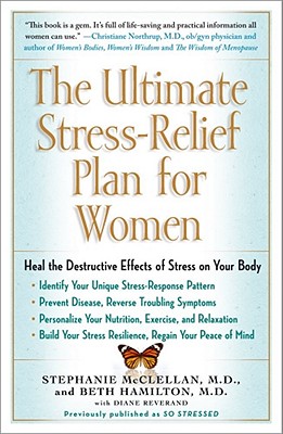 Image for The Ultimate Stress-Relief Plan for Women The Ultimate Stress-Relief Plan for Women