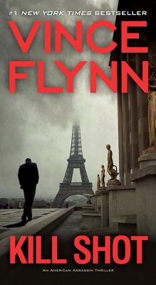Image for Kill Shot: An American Assassin Thriller (2) (A Mitch Rapp Novel)