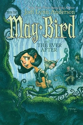 May Bird And the Ever After : Book:1