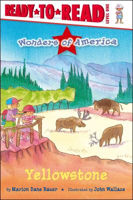 Image for Yellowstone: Ready-to-Read Level 1 (Wonders of America) Yellowstone: Ready-to-Read Level 1 (Wonders of America)