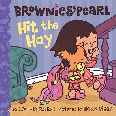 Image for Brownie & Pearl Hit the Hay Brownie & Pearl Hit the Hay