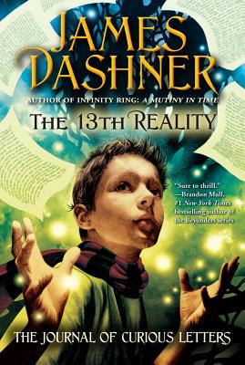 The Journal of Curious Letters (The 13th Reality), James Dashner The Journal of Curious Letters (The 13th Reality), James Dashner