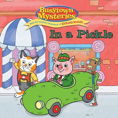 Image for In a Pickle (Busytown Mysteries) In a Pickle (Busytown Mysteries)