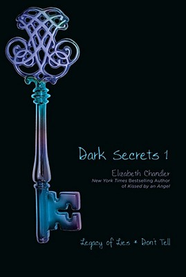 Dark Secrets 1: Legacy of Lies and Don't Tell (Bind-Up)