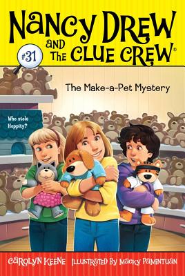 Image for The Make-a-Pet Mystery (Nancy Drew and the Clue Crew) The Make-a-Pet Mystery (Nancy Drew and the Clue Crew)