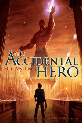 1 Accidental Hero (A Jack Blank Adventure)