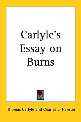 Carlyle's Essay On Burns