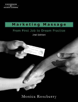 Marketing Massage: From First Job to Dream Practice