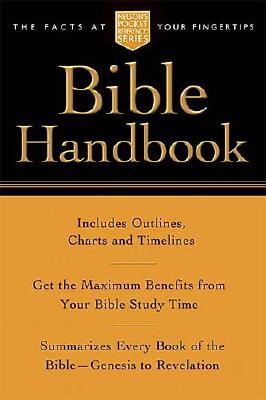 Pocket Bible Handbook: Nelson's Pocket Reference Series