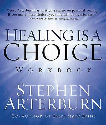 HEALING IS A CHOICE WORKBOOK