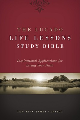 Image for The Lucado Life Lessons Study Bible