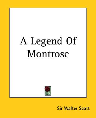 A Legend Of Montrose