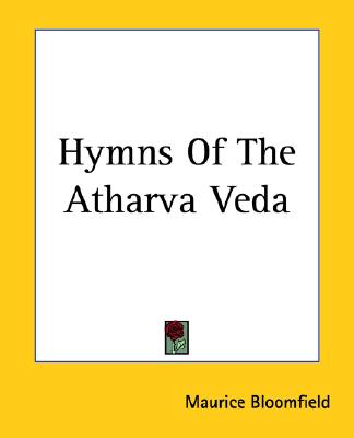 Hymns Of The Atharva Veda