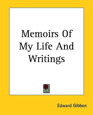 Memoirs Of My Life And Writings