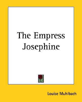 The Empress Josephine