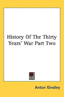 History of the Thirty Years' War Part Two
