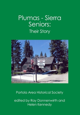 Image for Plumas - Sierra Seniors:: Their Story