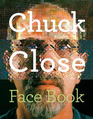Image for Chuck Close: Face Book