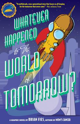 Whatever Happened to the World of Tomorrow